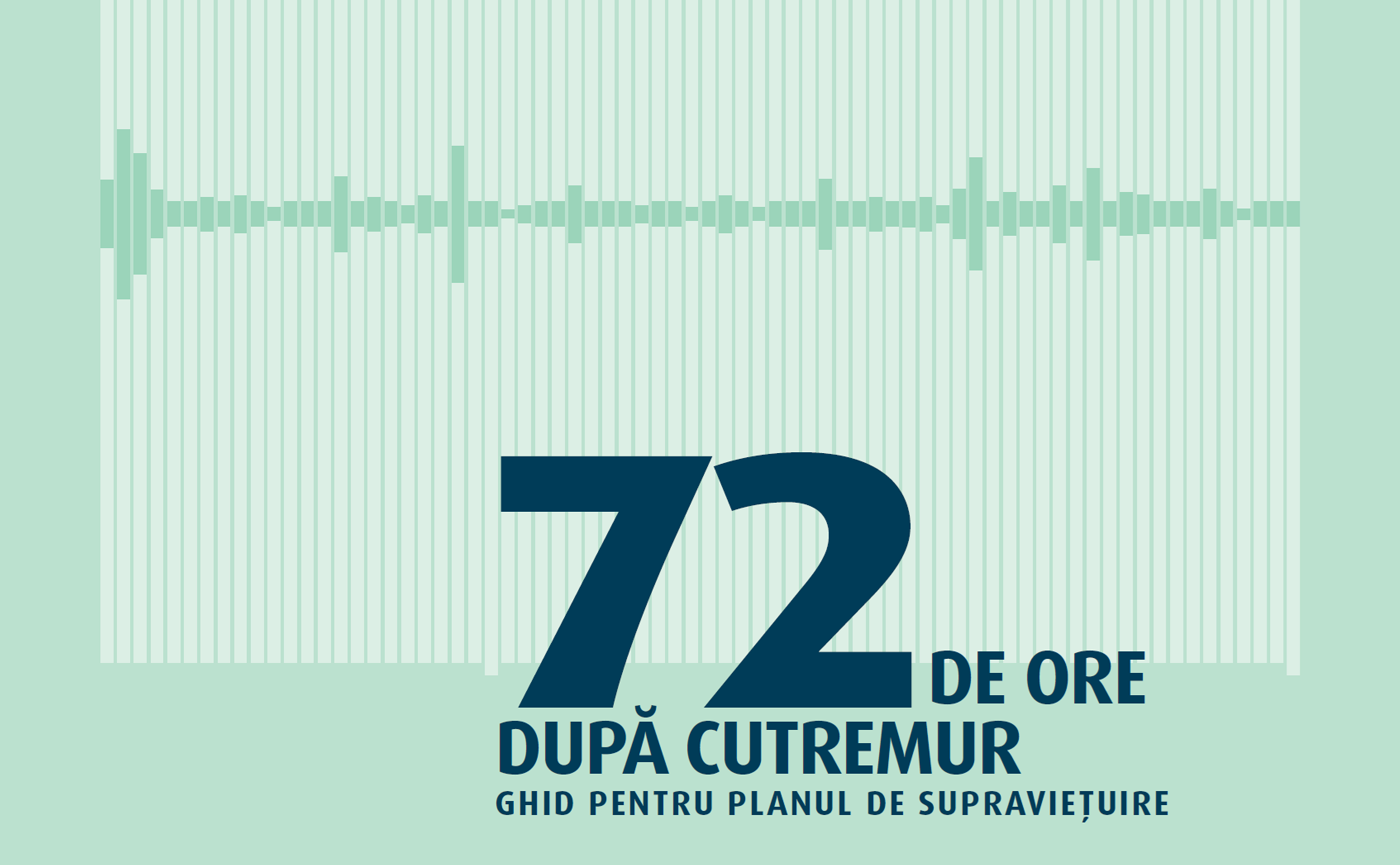 Planul de supraviețuire pentru primele 72 de ore - fundatia comunitara bucuresti